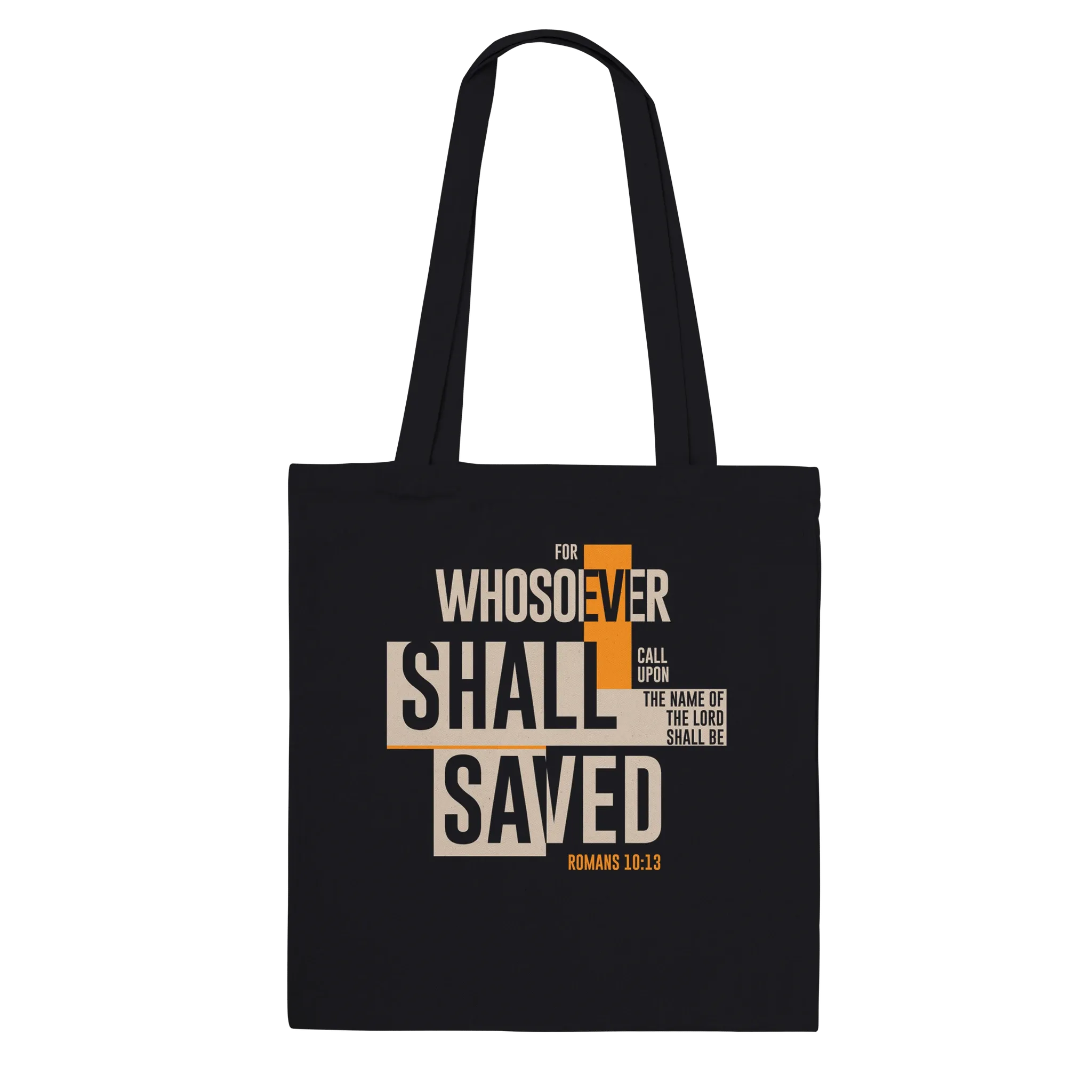For Whosoever Shall Call Upon the Name of the Lord | Premium Tote Bag