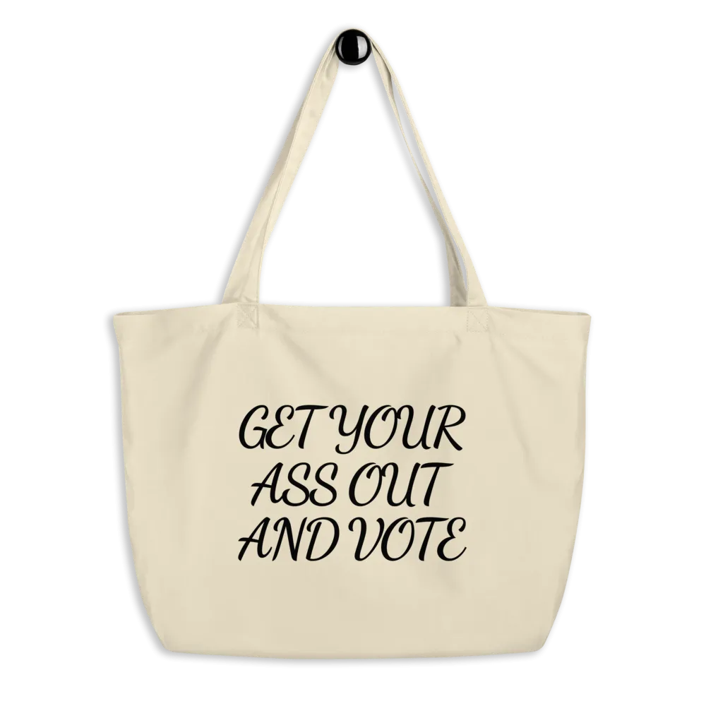 Get Out and Vote - Bold Script - Large organic tote bag