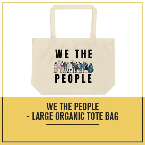 We The People - Large organic tote bag